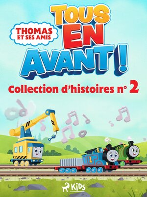 cover image of Thomas et ses amis--Tous en avant !--Collection d'histoires n°2